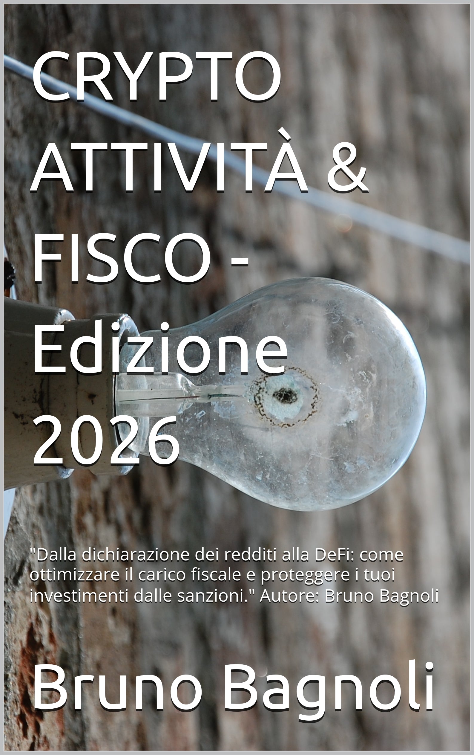 CRYPTO ATTIVITÀ & FISCO - Edizione 2026