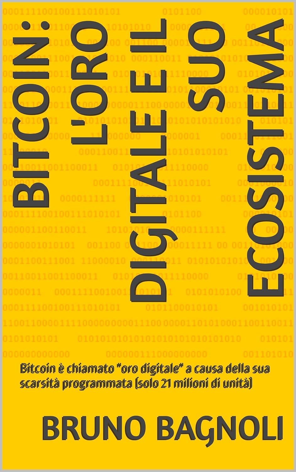 ₿ Bitcoin: L'Oro Digitale e il suo Ecosistema