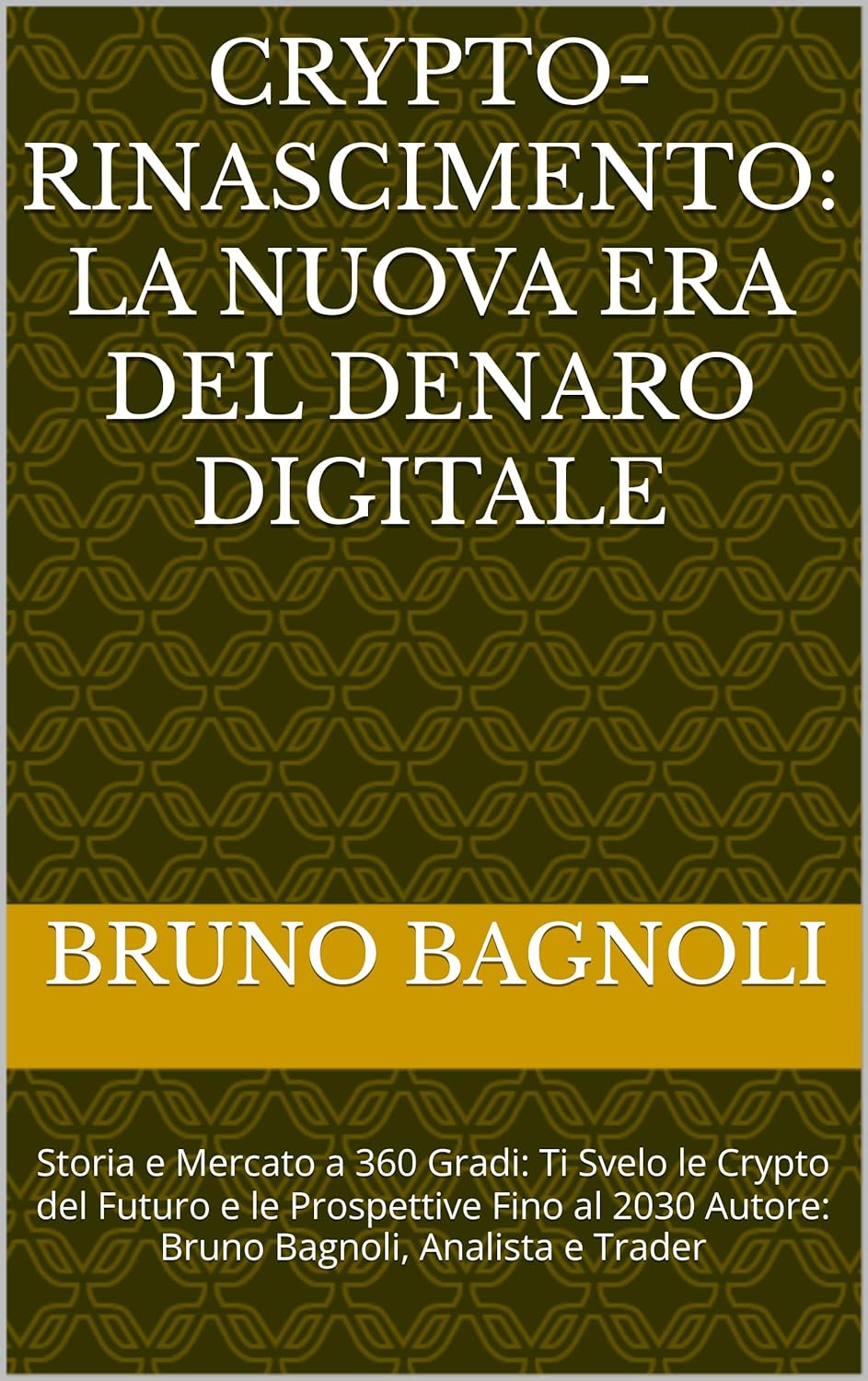 Crypto-Rinascimento: La Nuova Era del Denaro Digitale